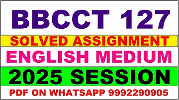 bbcct 127 solved assignment 2025 | bbcct 127 solved assignment in english 2025 | bbcct 127 2024-25