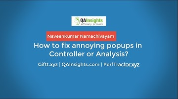 Learn LoadRunner Series - #43 - How to fix annoying popups in Controller or Analysis?