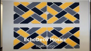 EchoDeco® Mosaic Installation
