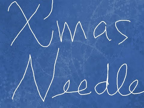 X'mas Needle - YouTube