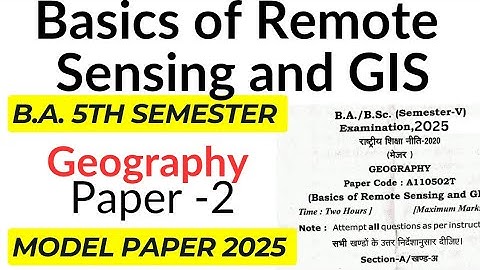 BA 5th Semester Geography Model Paper 2025 | Basics of Remote Sensing and GIS BA 5th Semester 2025