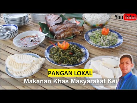 Makanan Tradisional Masyarakat Kei Kabupaten Maluku Tenggara 