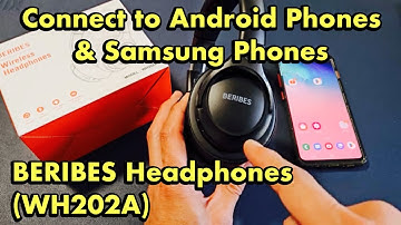 BERIBES Headphones (WH202A): Connect to Android Phones & Samsung Phones via Bluetooth