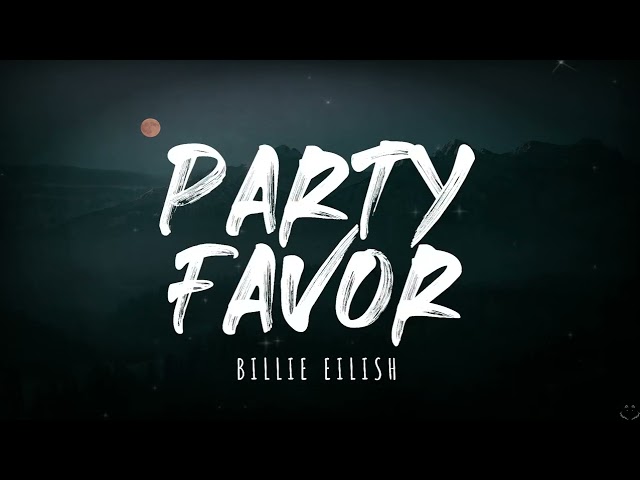 Billie Eilish - party favor (Lyrics) 1 Hour class=