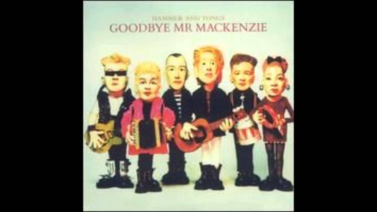 Goodbye Mr. MacKenzie - Down To The Minimum adlı videoyu YouTube'da izle Goodbye Mr. MacKenzie - Down To The Minimum adlı videoyu YouTube'da izle