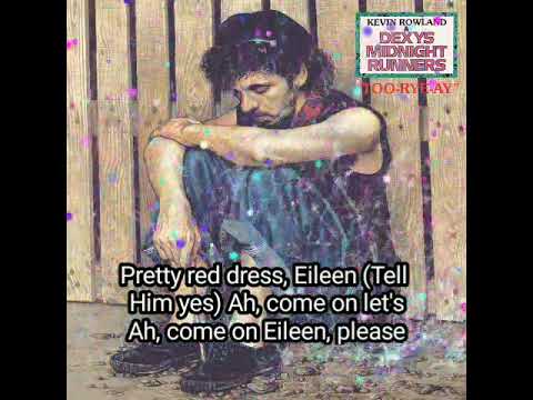 Dexeys Midnight Runners - Come On Eileen (lyric video)