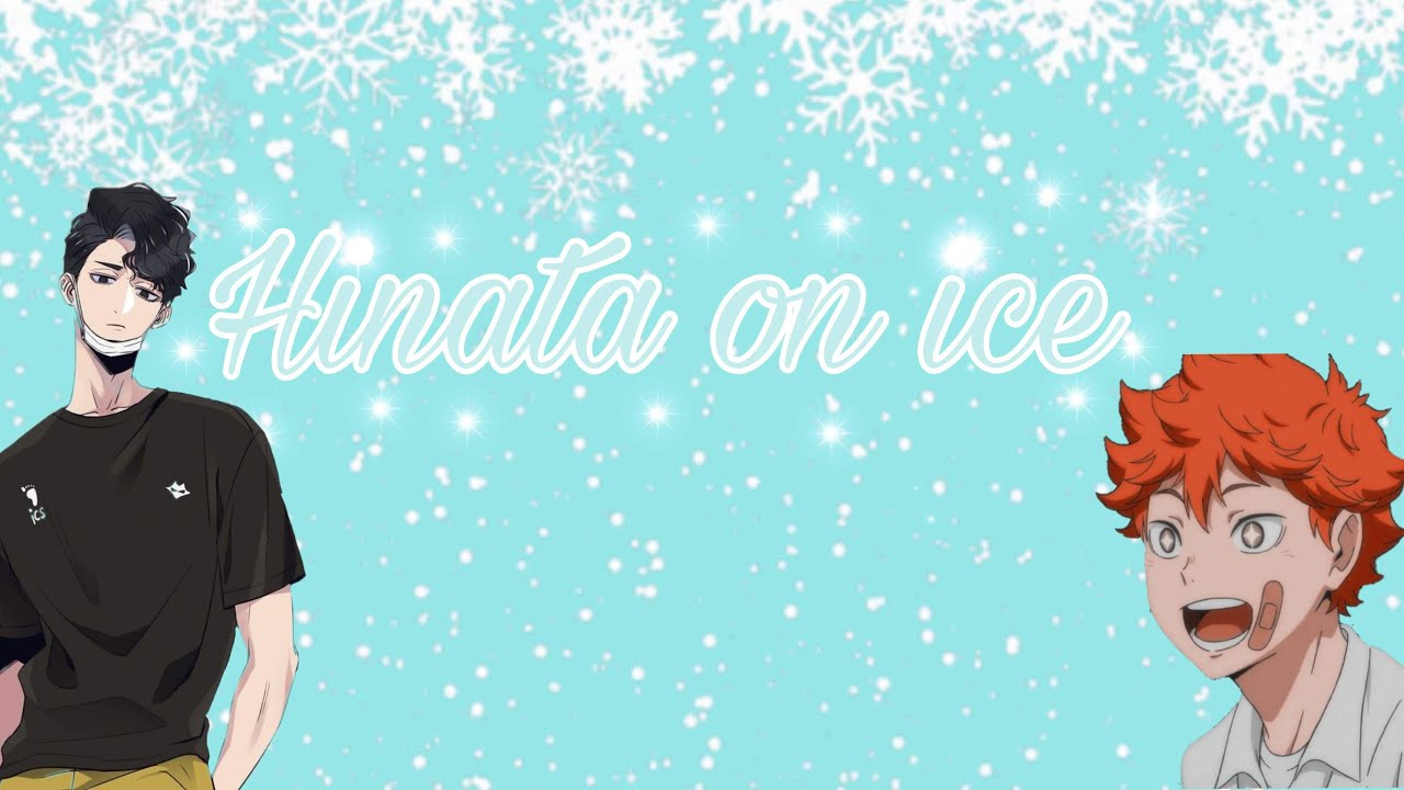 Hinata on Ice part one