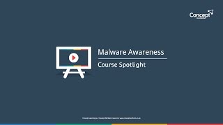 Course Spotlight - Malware Awareness