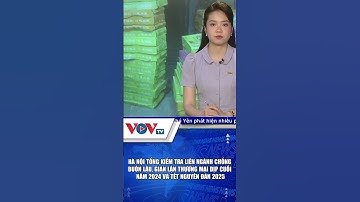 Hà Nội tổng kiểm tra liên ngành chống buôn lậu, gian lận thương mại dịp cuối năm 2024 và Tết Nguyên