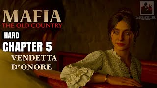 Mafia: The Old Country - Chapter #5 Gameplay Walkthrough - Vendetta D'Onore [Hard Difficulty]