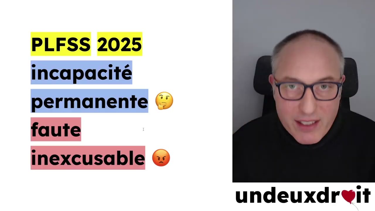 PLFSS 2025 - incapacité permanente 🤔 faute inexcusable 😡