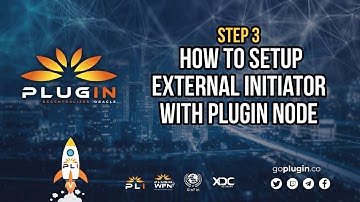 Step 3) - How to setup external initiator with Plugin Node - GoPlugin
