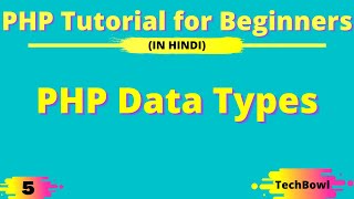 PHP Data Types | PHP Tutorial for Beginners in Hindi