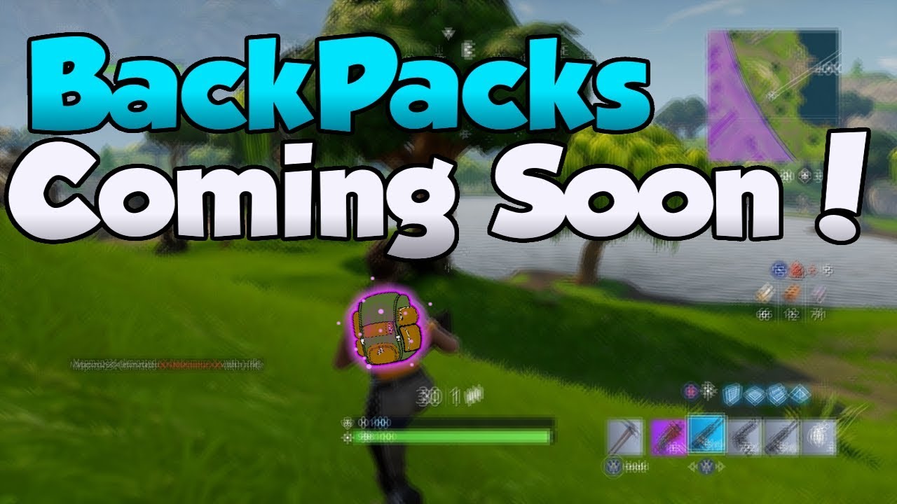 BackPacks Coming Soon To Fortnite!!? Future Update! YouTube