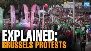 Explained: Why Is Brussels Protesting?