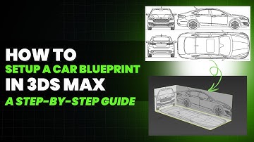 HOW TO SETUP CAR BLUEPRINT IN 3DS MAX 2024 (EASY)