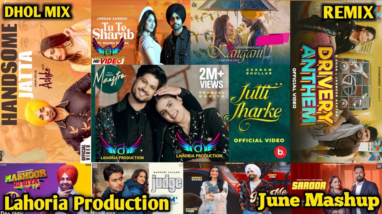 June Dhol Remix Mashup Ft Dj Lakhan by Lahoria Production New Punjabi Dj Remix 2025 New Dj Mashup