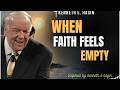 When Your Faith Feels Empty… THIS Is What God Wants You to Do