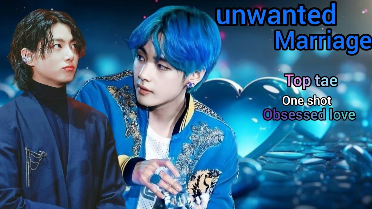 Unwanted marriage😈 forced🔥|| top tae oneshot  || #taekookoneshots