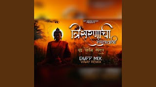 Trisaranachi Mangalvani (Duff mix)