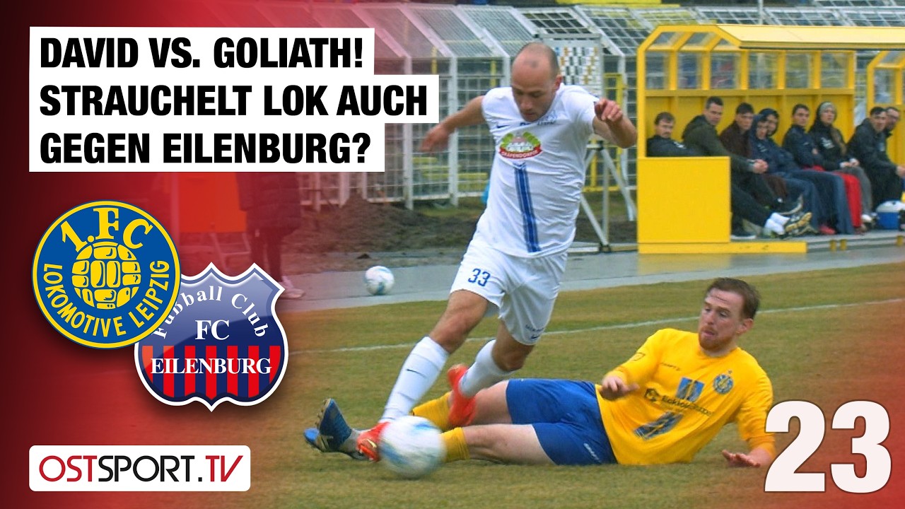 David vs. Goliath: Strauchelt Lok auch vs. Eilenburg? Lok Leipzig - Eilenburg | Regionalliga Nordost