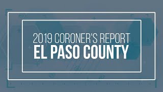 2019 El Paso County Coroner's Report Breakdown