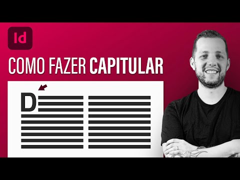 Vídeo: Como você deixa a primeira letra maiúscula no InDesign?