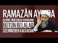 Ramazân Ayında Şu Dört Zikri Çokça Yaparsanız, Bütün Belalar Üzerinizden Kalkacak!