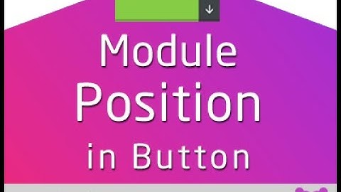 Module Position in Button