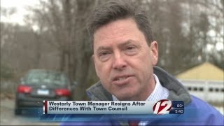 Westerly Town Manager resigns