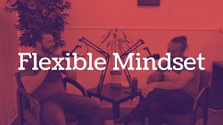 Project Shine 01 – Flexible Mindset