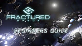 Fractured Space Beginners Guide