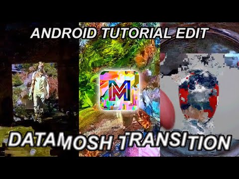 Tutorial Datamosh Transition Effects (TRIPPY EFFECT) Di HP Android - Transisi Ala Tiktok