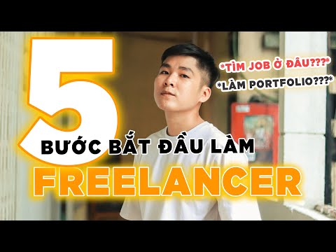 Video 5 BƯỚC BẮT ĐẦU NGHỀ FREELANCER? | Tìm Job Freelance ở... - youtube