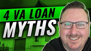 4 VA Loan Myths BUSTED! 😮