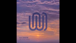 Kaz Benson - On Your Mind (Official Audio)