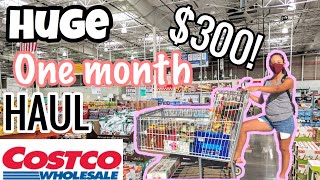 HUGE ONE MONTH COSTCO HAUL/$300 COSTCO HAUL/SMALL FAMILY COSTCO HAUL