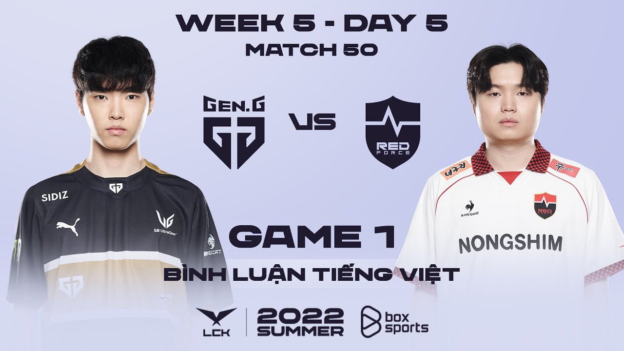 [17.07.2022] GEN vs NS – Ván 1 | Bình Luận Tiếng Việt | LCK Mùa Hè 2022