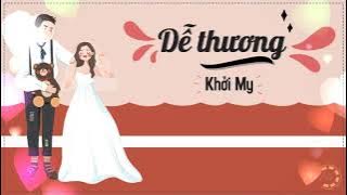 (Lyrics) Dễ Thương - Khởi My