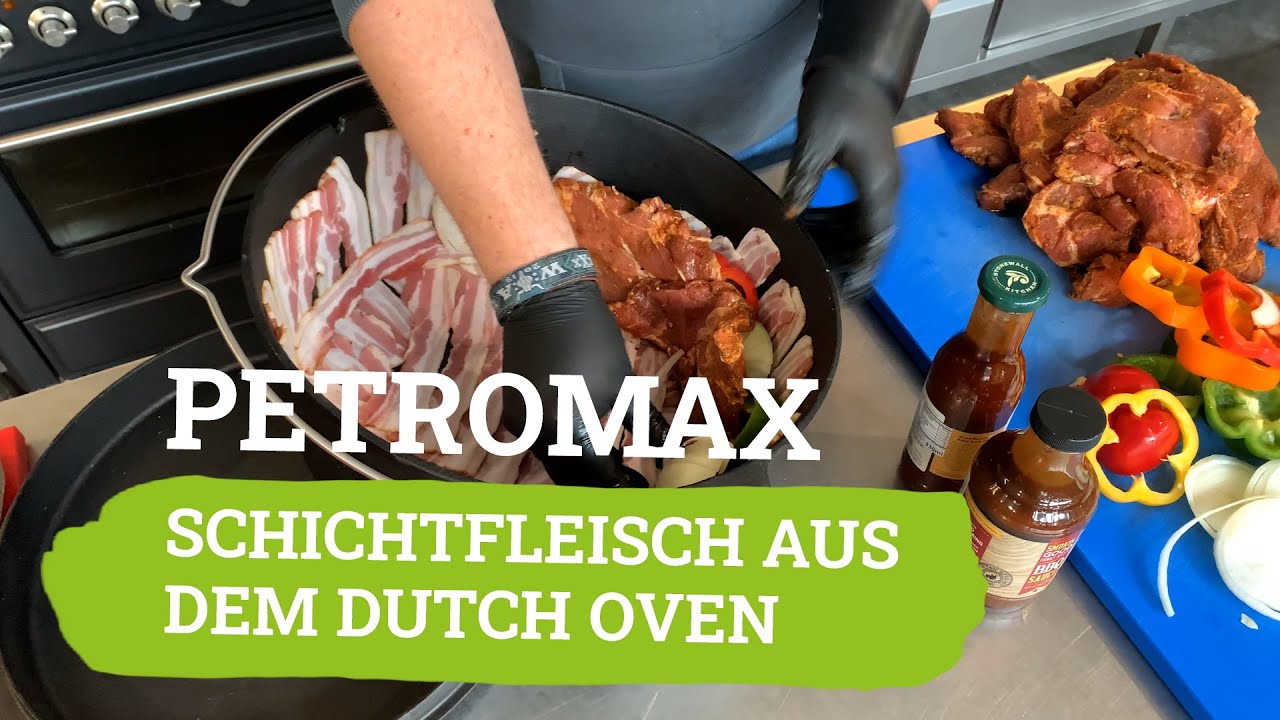 Petromax Feuertopf | Schichtfleisch aus dem Dutch Oven