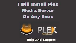 I Will Install And Configure  Plex Server On Ubuntu 20.04