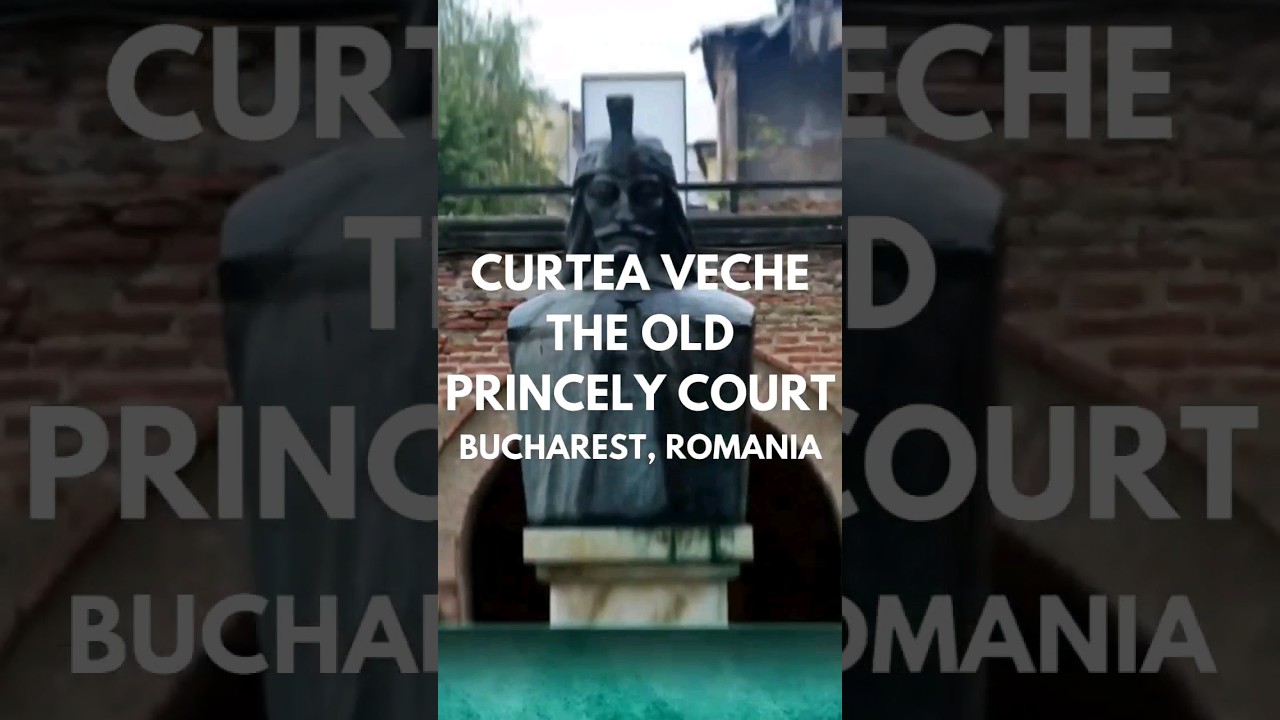 Best Places To Visit In Bucharest, Romania - Curtea Veche, The Old Princely Court 🇷🇴