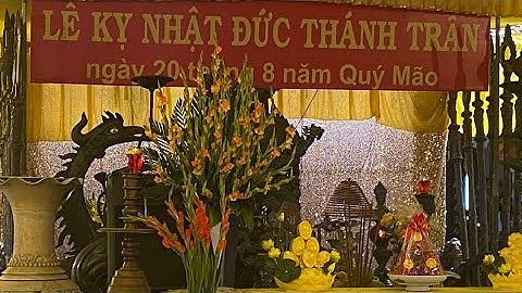 LÊ KỴ NHẬT ĐỨC THÁNH TRẦN, Ngày 20 tháng 8 năm Quý Mão