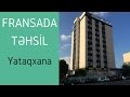 FRANSADA TƏHSİL/ Yataqxana | Student residence in France