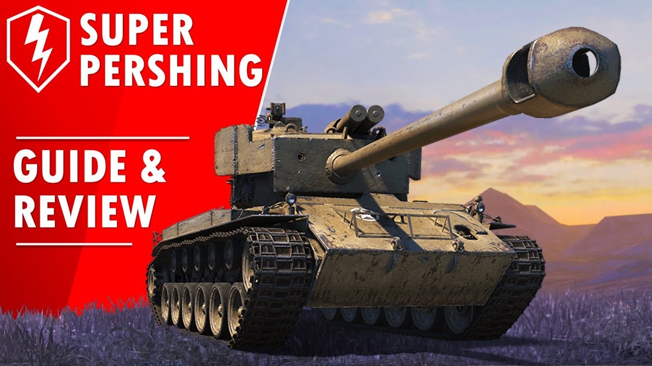 T26e4 Super Pershing Guide Review Player Guides And Information World Of Tanks Blitz Official Forum