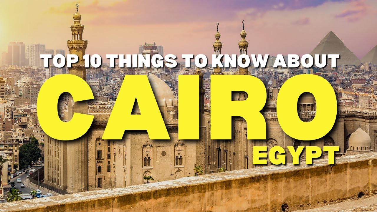Planning a Trip to Cairo? Watch This First!