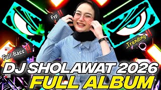 Dj  Album   Sholawat Trending 2026  Bass