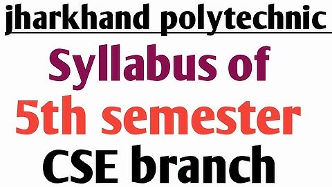 syllabus of cse 5th semester || Jharkhand polytechnic cse 5th semester
