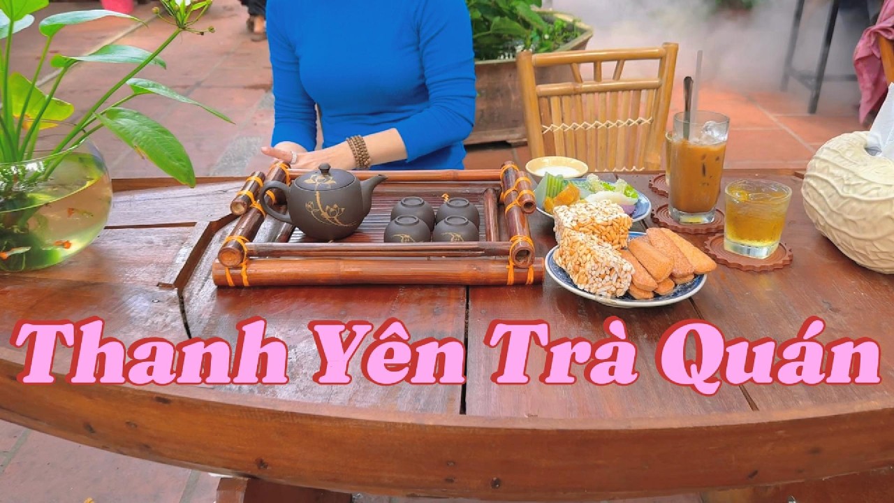 Khám Phá Thanh Yên Trà Quán Chốn Thanh Tịnh Và Yên Bình | Cô hai Cà Mau V73
