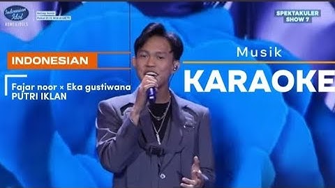 PUTRI IKLAN - FAJAR NOOR X EKA GUSTIWANA | KARAOKE MUSIK